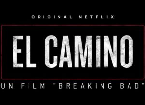 El Camino : A Breaking Bad Movie