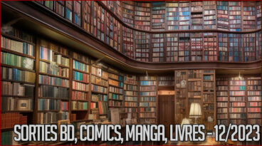 Sorties livres, BD, comics mangas et autres pour décembre 2023