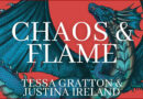 Tessa Gratton et Justina Ireland - Chaos & Flame